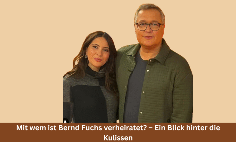 mit wem ist bernd fuchs verheiratet