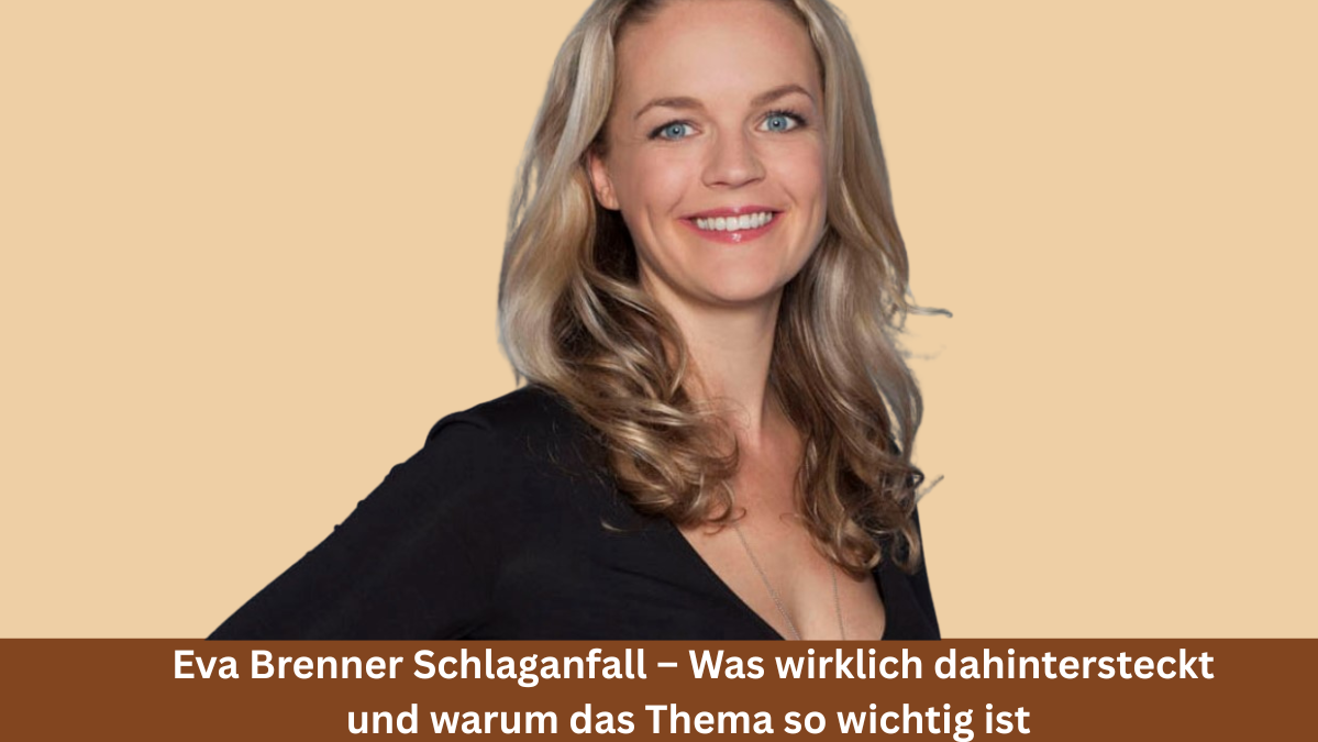 Eva Brenner Schlaganfall