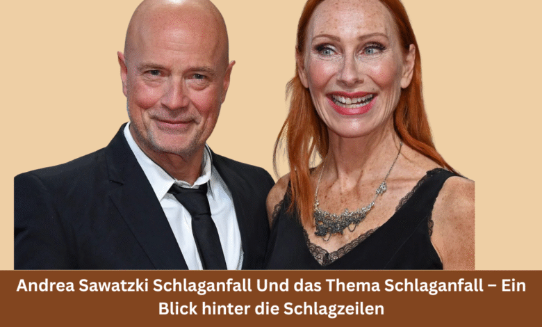 Andrea Sawatzki Schlaganfall